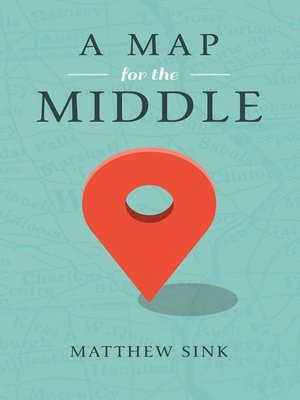 cover image of A Map for the Middle